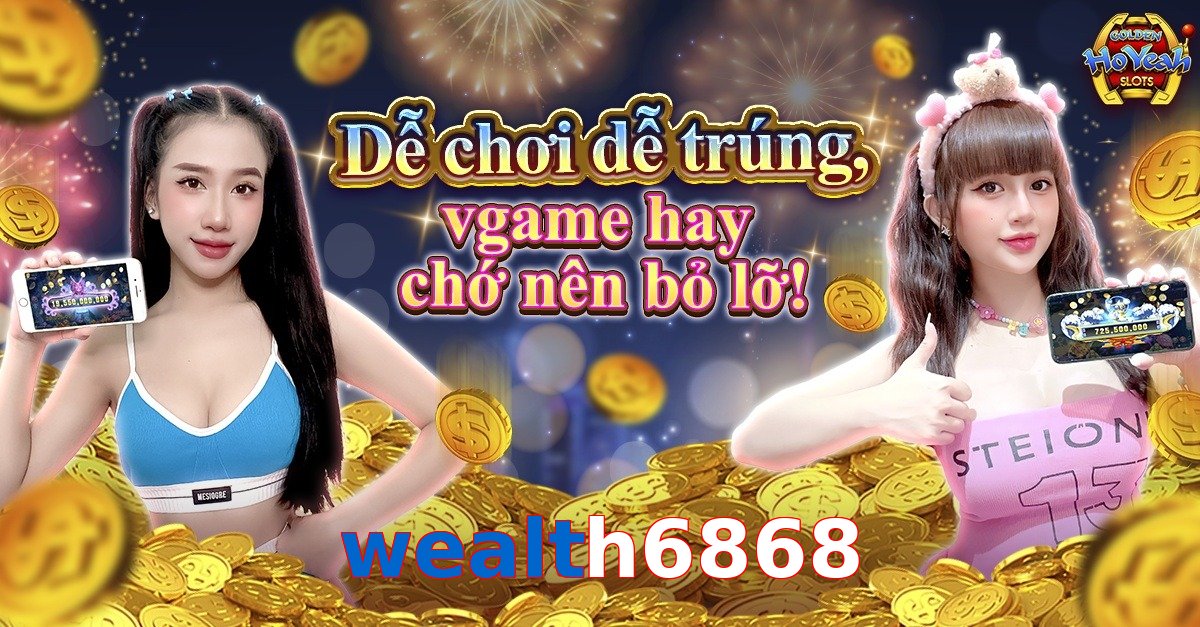 wealth6868